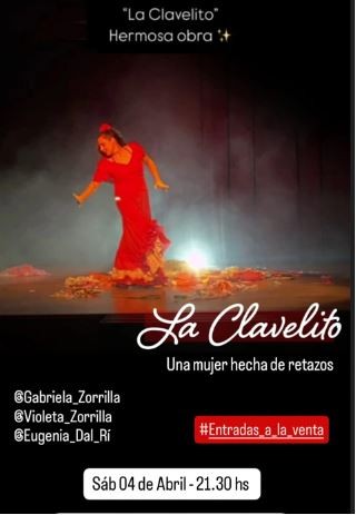 Este s&aacute;bado 4 de abril a las 21:30hs, se estrena la obra teatral &ldquo;La Clavelito. Una mujer hecha de retazos&rdquo;.