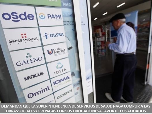 Demandan que la Superintendencia de Servicios de Salud haga cumplir a las obras sociales y prepagas con sus obligaciones a favor de los afiliados
