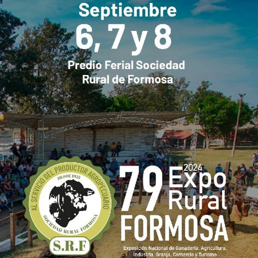 Este viernes 6, arranca la 79º Expo Rural de Formosa