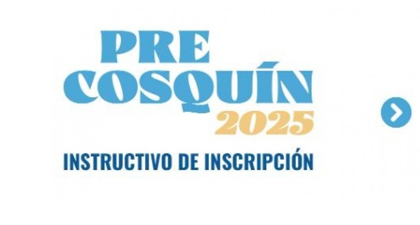 El paso a paso para inscribirte en el PRE COSQUÍN 2025 