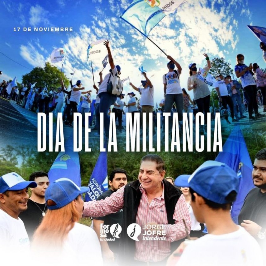 El Intendente Jorge Jofré publico en sus redes sociales su saludo por el dia de la Militancia Peronista