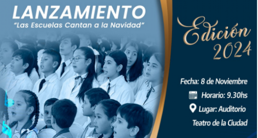 Se lanzará la edición 2024 de “Las Escuelas Cantan a la Navidad”
