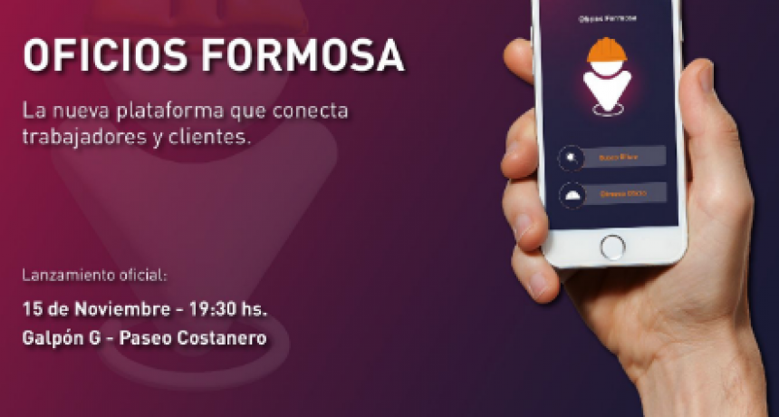 El próximo viernes 15 se lanzará la app “Oficios Formosa” paraconectar trabajadores y clientes en la provincia