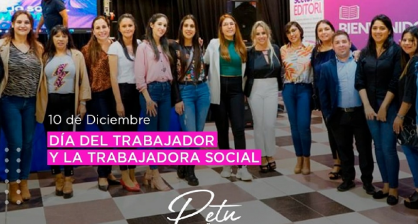 Cada 10 de diciembre, celebramos el Día del Trabajador y la Trabajadora Social